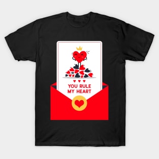 You Rule My Heart T-Shirt